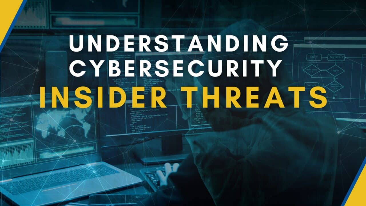 Unveiling the Hidden Dangers: Understanding Cybersecurity Insider ...